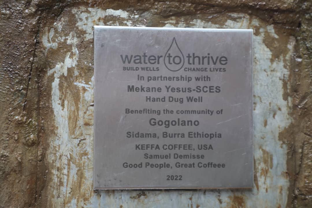 Water to Thrive plaque: Keffa Coffee, USA - Samuel Demisse - Good People, Great Coffee - Gogolano, Sidama, Ethiopia 2022